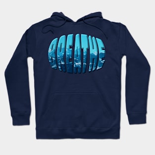 breathe Hoodie